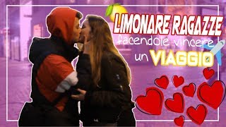 LIM0NARE RAGAZZE facendole VINCERE un VIAGGIO! *Speciale San Valentino*