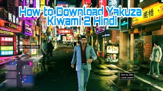 How to Download and Play Yakuza Kiwami 2 in Hindi #greenpolygames