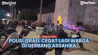 Pasukan IDF Serang Warga Palestina di Gerbang Assahira Kota Yerusalem!