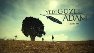 Yedi Güzel Adam Jenerik Müziği - ''Özlem - Enstrümantal''