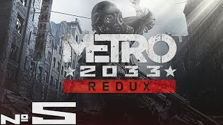 Хан #5 - Полное прохождение Metro 2033 Redux