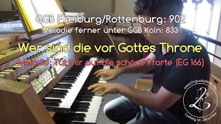 EG 166: Tut mir auf die schöne Pforte (Orgelmeditation und Lied mit Alternativtext)