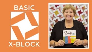 Make the Basic X-Block Ruler Quilt