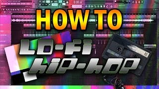 COMO HACER LO-FI HIP-HOP