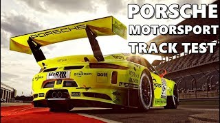 Porsche Motorsport Track Test - 911 RSR, 911 GT3 R, 911 GT3