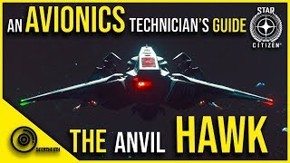 The Anvil Hawk | Star Citizen 3.5.1 |  An Avionics Technicians Guide