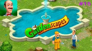Садовник ОСТИН Gardenscapes #15 (уровни 108-115) Фонтан теперь Другой! Игровое видео Let's Play