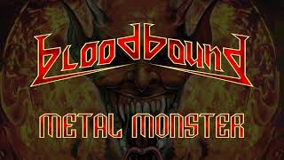 Bloodbound - Metal Monster (Lyrics) HQ Audio
