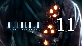Прохождение Murdered: Soul Suspect #11 - Психбольница