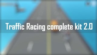 Unity Traffic Racing complete kit 2.0
