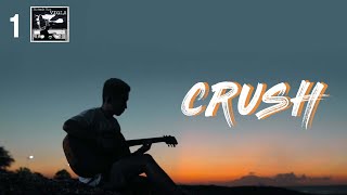 CRUSH ( Official Music Video)