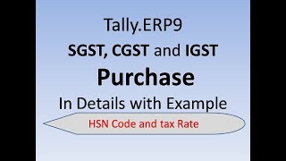 Create  Ledger SGST , CSGT, GST in Tally with Purchase Entry