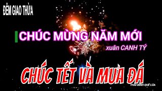 Đón Giao Thừa Và Đi Chúc Tết Canh Tý Trong Ngày Đầu Năm Mới 2020 /Không Khí Tết/New Year In VietNam