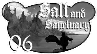Salt and Sanctuary #06 - Die Superwaffe (Let's Play)