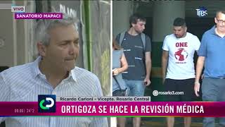 Carloni acompañó a Ortigoza en la revisión médica