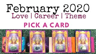FEBRUARY 2020 Love, Career/School & Theme Prediction PICK A CARD