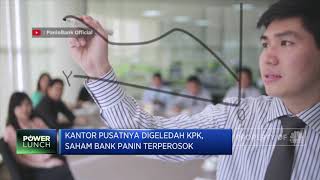 Kantor Pusat Digeledah KPK, Saham Bank Panin Turun