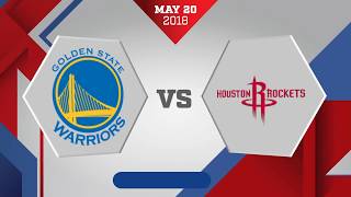 Houston Rockets vs. Golden State Warriors Game 3 WCF: May 20, 2018