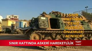 Sınır Hattında Askeri Hareketlilik