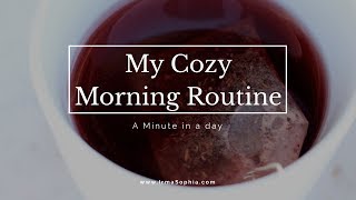 My Cozy Morning Routine