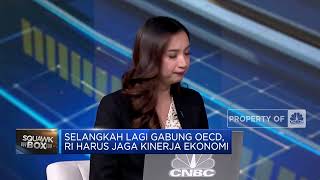Indonesia Mau Gabung OECD, Ini Sederet PR Pemerintah