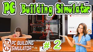 PC Building Simulator - #2 - Успешный бизнес по ремонту ПК - 2 неделя