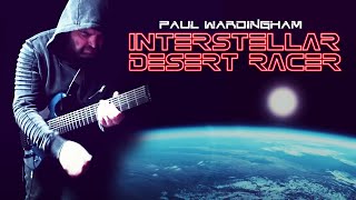 PAUL WARDINGHAM | Interstellar Desert Racer [Official Video]