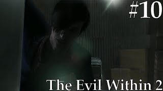 [нашла выжившую...] let's play слепое прохождение The Evil Within 2 с комментариями #10