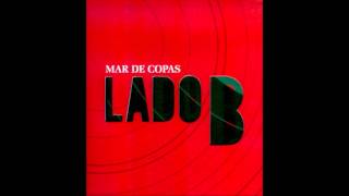 Mar de Copas - Falso Amor - Lado B