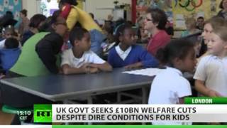 Austerity Squeeze: UK seeks big welfare cuts despite child poverty