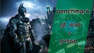 GT 1030 + G4560 - Batman Arkham Knight em 768p ‹ GamerPC › BR
