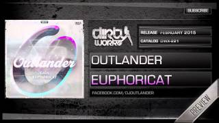 Outlander - Euphoricat (Official HQ Preview)