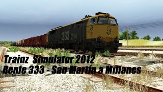 Trainz Simulator 2012 -  Renfe 333 - San Martín a Millanes