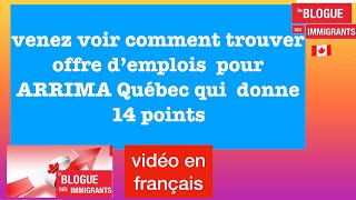 venez voir comment trouver un offre d’emplois  pour ARRIMA Québec qui donne 14 points