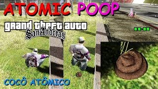 GTA SAN ANDREAS MOD ATOMIC POOP (Cocô Atômico) By Diego4Fun FULL HD 1080p