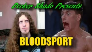 Bloodsport Review by Decker Shado