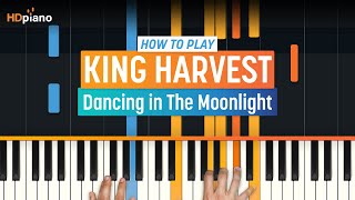 "Dancing In The Moonlight" by King Harvest | HDpiano (Part 1)