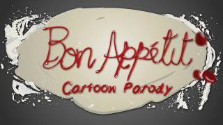 Katy Perry - Bon Apetit ft. Migos (CARTOON PARODY )