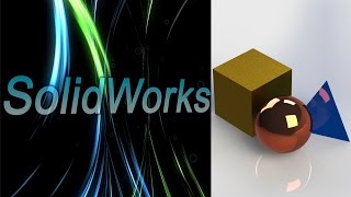 SolidWorks. RealView, как настроить реалистичное моделирование.