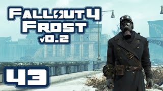 Let's Play Fallout 4: Frost Survival Simulator [v 0.21] - Part 43 - Demilitarized Zone