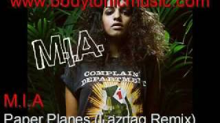 M.I.A- Paper Planes (Lazrtag Remix)