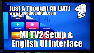 Xiaomi Mi TV 2 - Setup and English UI Interface (firmware ver. 1.1.92)