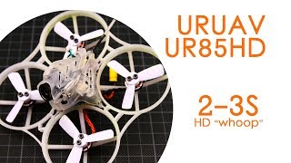 URUAV UR85HD: 85mm brushless 2-3S HD "whoop" - BNF TESTING