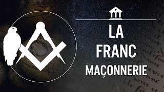 La Franc-Maçonnerie et son pouvoir : Mythe ou Réalité ?