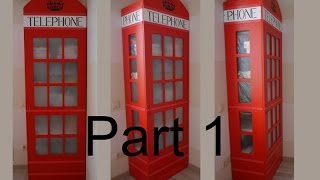 Как сделать шкаф-телефонную будку как в Лондоне. Часть 1.