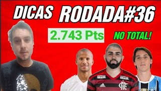 2.743 PONTOS NO TOTAL | LIGA NACIONAL • DICAS RODADA#36 CARTOLA FC 2019 • ESCALAÇÃO TIME MITO