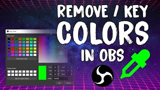 How to use the Color Picker in OBS to Color Key sources