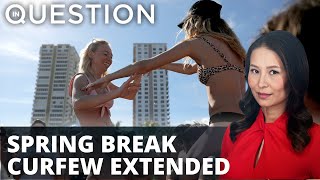 Miami extends emergency curfew over spring break parties