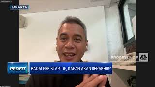 Badai PHK Belum Berakhir, Investor “Pede” Bisnis Startup Masih Menjanjikan
