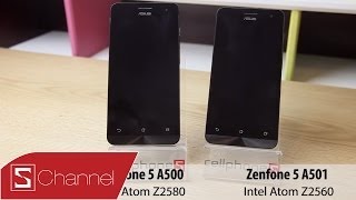 Schanel - Zenfone 5 a501 vs Zenfone 5 a500: Liệu có sự khác biệt ?